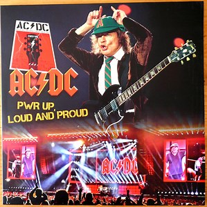AC/DC - Pwr Up, Loud And Proud