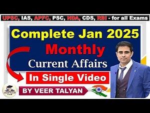 January 2025 Monthly Current Affairs | UPSC Monthly Current Affairs Revision in Hindi by Veer Talyan