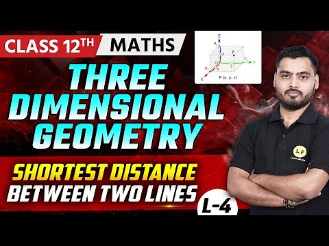 Shortest Distance Between Two Lines Class 12 Maths | Three Dimensional Geometry NCERT Questions | L4