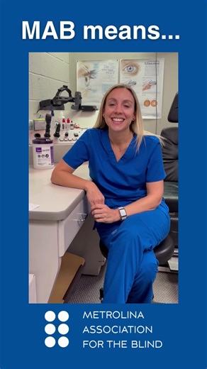 Giving Tuesday is coming soon! Please support MAB on Giving Tuesday--Dec. 2! Video description: Dr. Hoffman, in blue scrubs, sits in her exam room at MAB. White text reads, "MAB means..." and then, as she's talking, the word "hope" fades in. After Dr. Hoffman finishes talking, a series of text walls appear. The text is: Your support of Metrolina Association for the Blind (MAB) on Giving Tuesday will transform lives. Your gift helps individuals who are blind or visually impaired in the Charlotte 