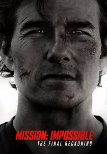 Mission: Impossible - The Final Reckoning - streaming