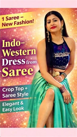 Turn Your Saree into Indo-Western Outfit | Crop Top Style #indowestern #fashion