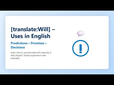 Learn How to Use 'Will' in English | Predictions, Promises & Quick Decisions