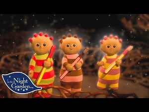 Bedtime stories! 😴 | In The Night Garden Full Episode Compilation For Kids | | WildBrain Zigzag