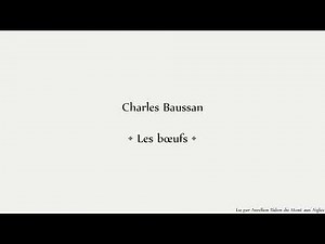 Charles Baussan • The Oxen | Verse Encounters | #poetry #localculture #peasant #poem #oxen