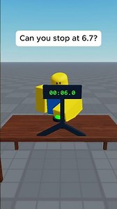 Can you stop at 6.7 seconds?