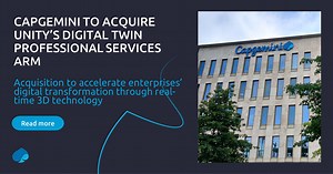 Capgemini to Acquire Unity’s Digital Twins team