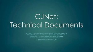 FDLE Video - Intranet - CJNet: FIBRS Technical Resources