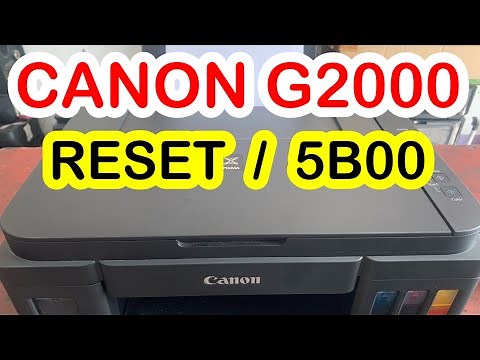 Canon G2000 | 5B00 | Reset and Service Mode