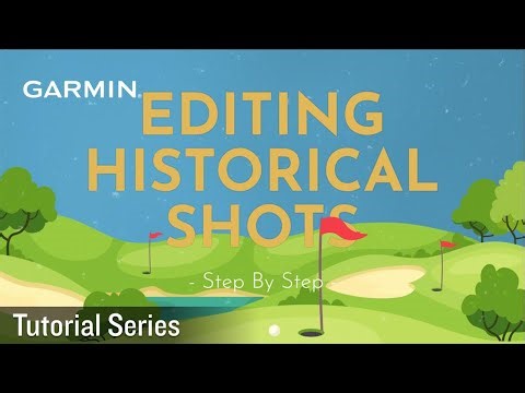 Tutorial - Garmin Golf app: Editing historical shots