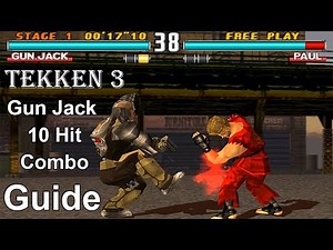 Tekken 3 - Gun Jack All 10 Hit Combo Guide 4K 60FPS