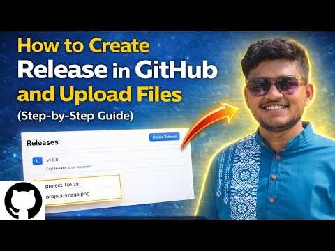 How to Create Release in GitHub and Upload Files