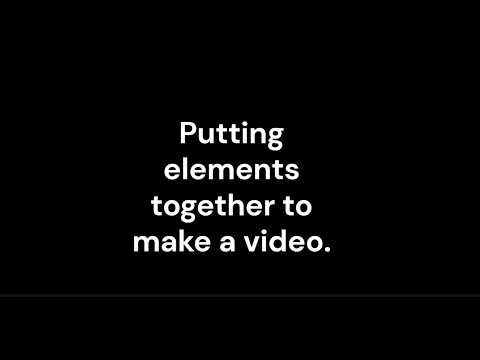 Media Production: Putting Unit 4 Elements Together to Create a Video