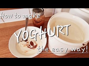 How to make Yogurt - The Easy Method - Plain yogurt recipe