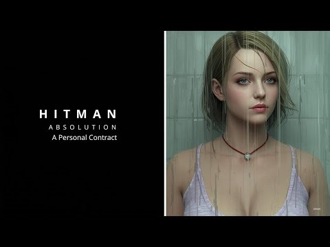 Hitman Absolution | A Personal Contract (Mission 1) - Denar Plays Walkthrough