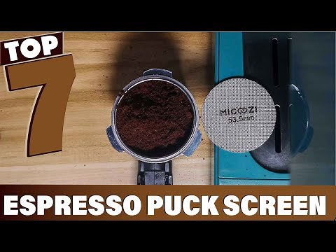 Mastering Espresso: 7 Best Puck Screen Options Unveiled