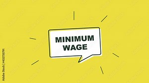 "Minimum Wage" Animated Title. 4k Footage of the Text in a Dialog box.