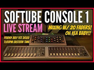 Softube Console 1 | Mixing Demo LIVe Stream