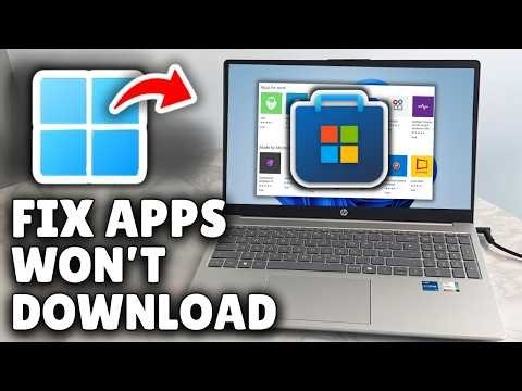 How To Fix Microsoft Store Won't Download Apps Or Games - Full Guide