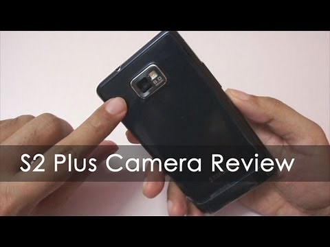 Samsung Galaxy S2 Plus 8MP Camera Review