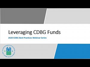 CDBG Best Practices Webinar Series: Leveraging CDBG Funds