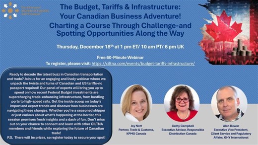 December 18, 2025 - CILTNA Webinar: The Budget, Tariffs Infrastructure | The Chartered Institute of Logistics and Transport in North America