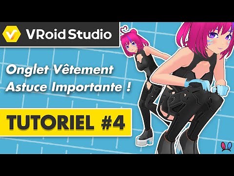 TUTORIEL VRoid Studio #4 - Les Vêtements et Astuce importante ! [ Débutant ] [VTUBER FR]