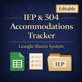 IEP Data Collection Tool SPED Accommodations Tracker & 504 Progress Editable