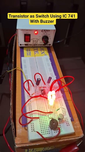 Transistor As a Switch Using IC 741 with Buzzer #electronics#Activity