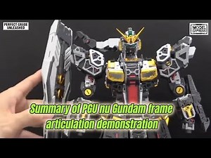 Summary of PGU nu Gundam frame articulation demonstration #gundam #gunpla #nugundam #pgu #bandai