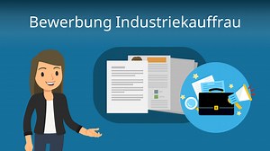 Bewerbung Industriekauffrau • Muster, Tipps & Formulierungen