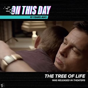 10 years ago today ‘The Tree of Life’ was released in theaters. | MOVIECLIPS