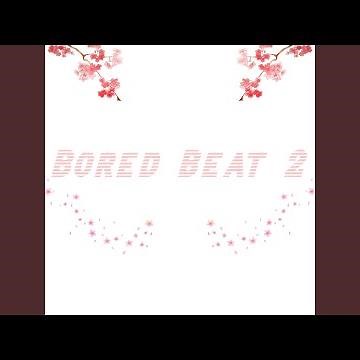 Bored Beat 2