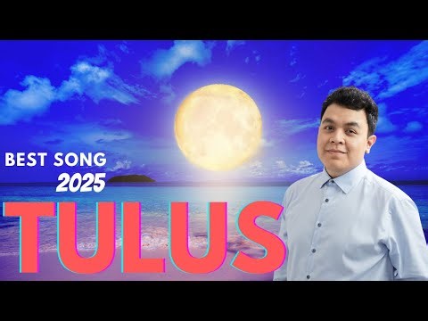 TULUS - Best Song - Playlist 10 Lagu Terbaik | Full Album | Spotify
