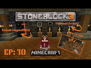 Minecraft - StoneBlock 3 EP10: Getting Started in Powah, Thermal Series & Immersive Engineering!