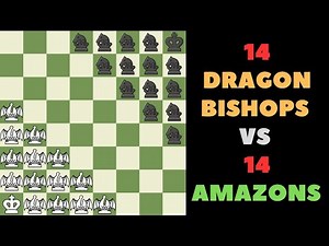 14 Dragon bishop vs 14 Amazons | Fairy Chess