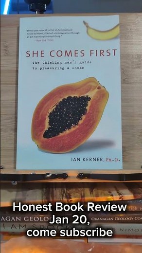 she comes first by Ian Kerner, honest book review January 20th YouTube #firstfemale