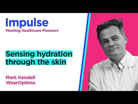 #52 - Sensing hydration through the skin - Mark Kendall - WearOptimo