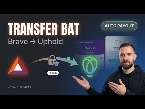Transfer BAT from Brave Browser to Uphold | Step-by-Step Guide