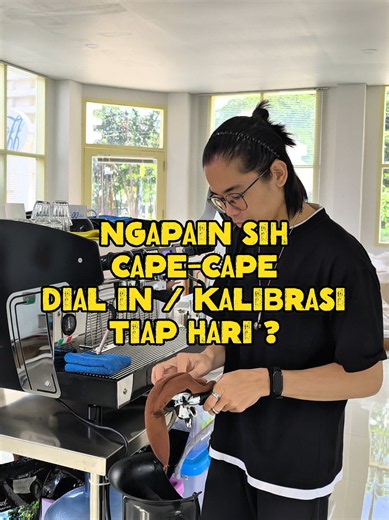Mengapa Perlu Dial-In Kopi Setiap Hari?