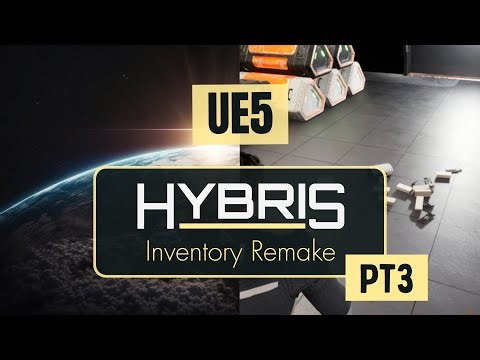 UE5 | Hybris Inventory Remake - Pt3