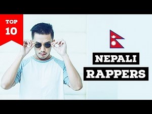 Top 10 Nepali Rappers
