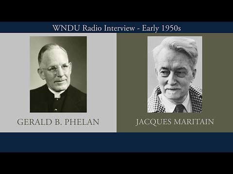 Gerald Phelan interviews Jacques Maritain