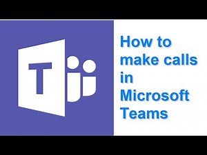 How to make calls in Microsoft Teams