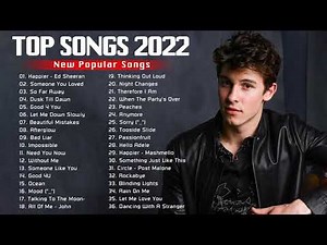 Today's Hits Music 2022 - TOP Songs Playlist - Best Music 2022