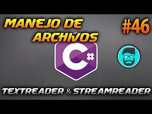 Cómo LEER un ARCHIVO .txt - Manejo de ARCHIVOS | Desarrollo en CSharp (C#) #46