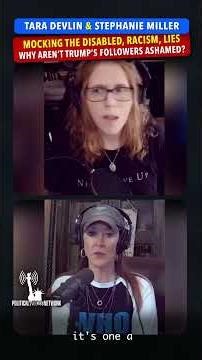 Stephanie Miller & Tara Devlin BLAST Trump's Depravity! Why Aren’t His Supporters Ashamed?