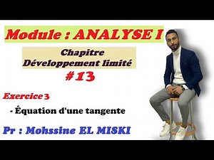 ANALYSE I : Développement limité part.13