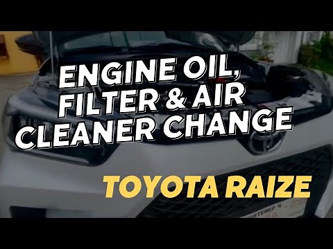 How to Replace Engine Oil, Filter, and Air Cleaner on a Toyota Raize