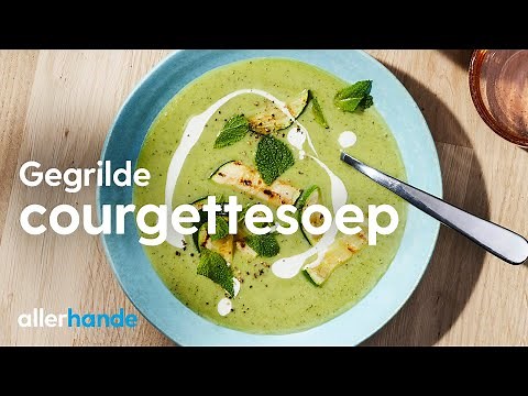 Courgettesoep maken van gegrilde courgettes | Recept | Allerhande